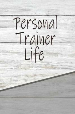 Cover of Personal Trainer Life