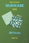 Book cover for Master of Puzzles - Nurikabe 200 Puzzles 11x11 Vol. 3