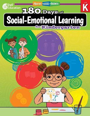 Book cover for 180 Days of Social-Emotional Learning for Kindergarten