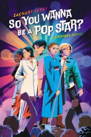 Cover of So You Wanna Be A Pop Star?