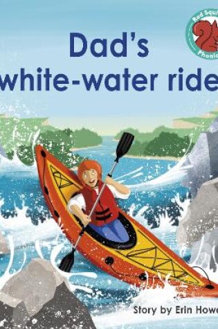 Cover of Dad's white-water ride