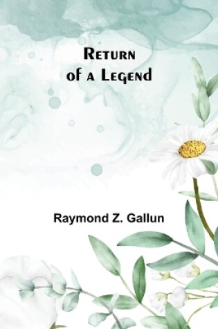 Cover of Return of a Legend