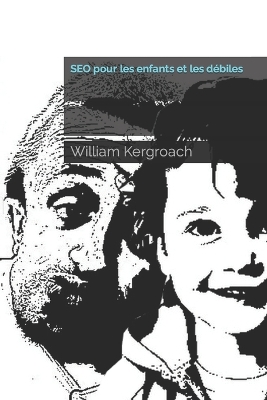 Book cover for SEO pour les enfants et les d�biles