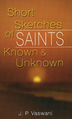 Book cover for Short Sketches of Saints Known & Unknown