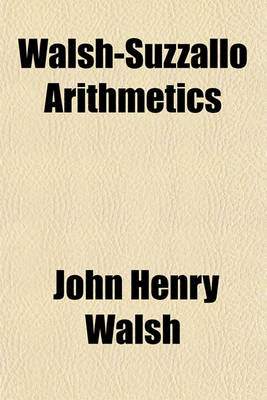 Book cover for Walsh-Suzzallo Arithmetics