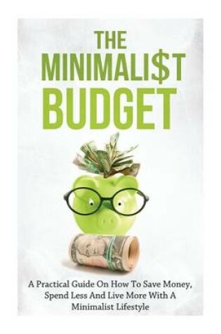 Cover of The Minimalist Budget