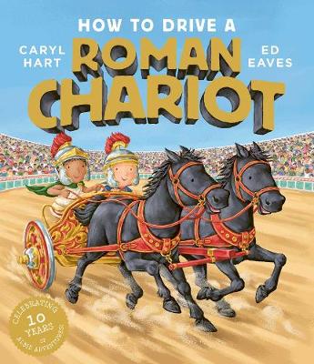 Book cover for How to Drive a Roman Chariot