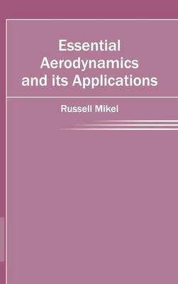 Cover of Essential Aerodynamics and Its Applications