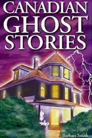 Cover of Canadian Ghost Stories