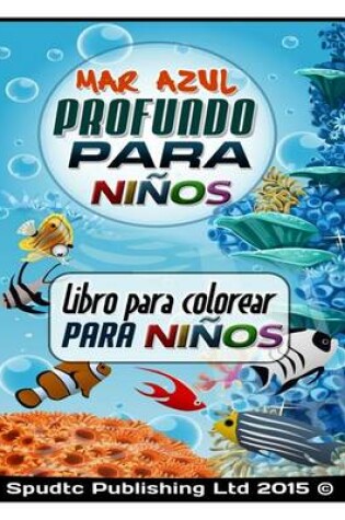 Cover of Mar Azul Profundo para niños