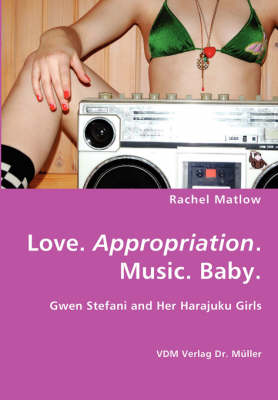 Book cover for Love. Appropriation. Music. Baby