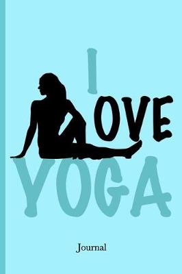 Book cover for I Love Yoga Journal