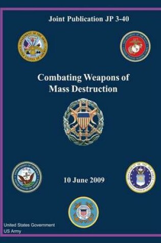 Cover of Joint Publication JP 3-40 Combating Weapons of Mass Destruction 10 June 2009