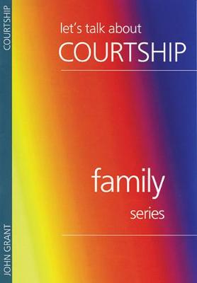 Cover of Lets Talk About Courtship