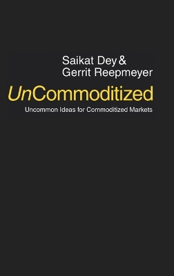 Book cover for UnCommoditized