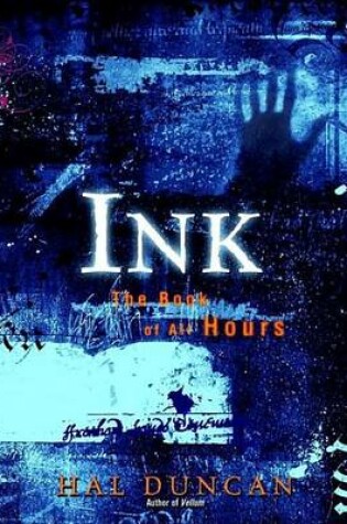 Cover of Ink: The Book of All Hours