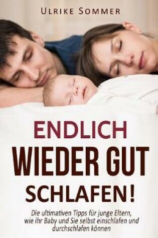 Cover of Endlich Wieder Gut Schlafen!