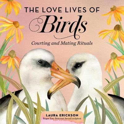 Book cover for The Love Lives of Birds