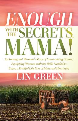 Cover of Enough with the Secrets, Mama