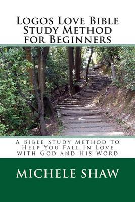 Book cover for Logos Love Bible Study Method for Beginners