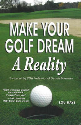 Book cover for Make Your Golf Dream a Reality