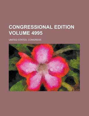 Book cover for Congressional Edition Volume 4995