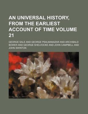 Book cover for An Universal History, from the Earliest Account of Time Volume 21