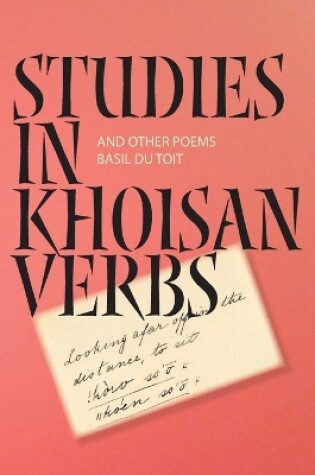 Cover of Studies in Khoisan verbs and other poems