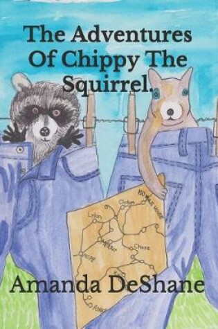 Cover of The Adventures Of Chippy The Squirrel.