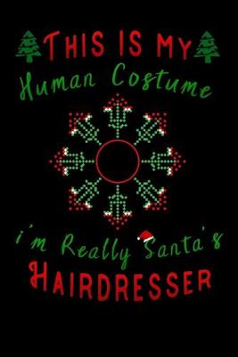 Book cover for this is my human costume im really santa's Hairdresser