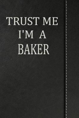 Book cover for Trust Me I'm a Baker