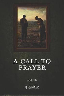 Book cover for A Call to Prayer (Illustrated)