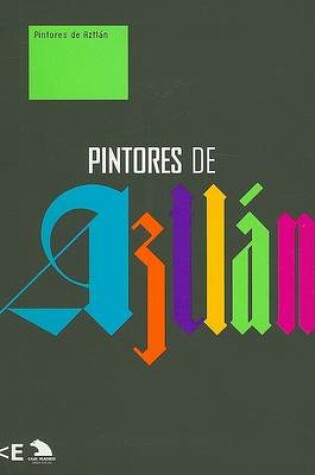 Cover of Painters of Aztlan