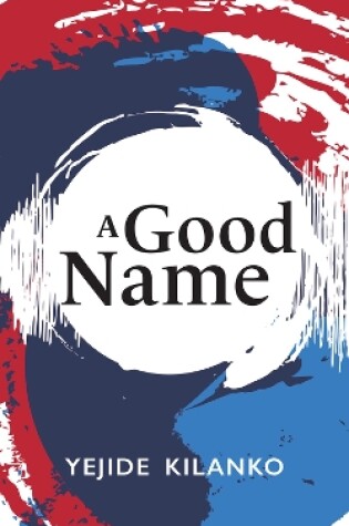 Cover of A Good Name