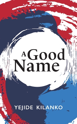 Book cover for A Good Name