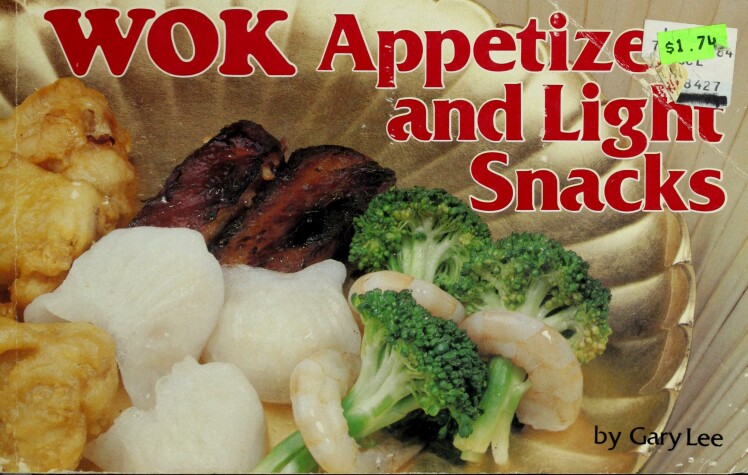 Cover of Wok Appetizers and Light Snacks