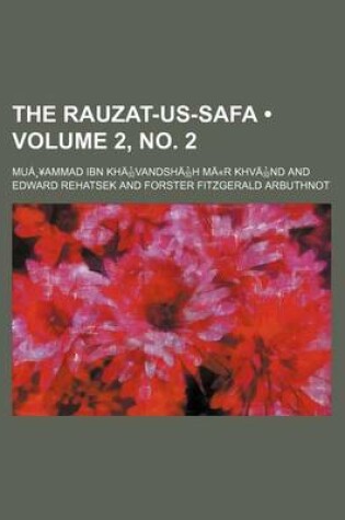 Cover of The Rauzat-Us-Safa Volume 2, No. 2