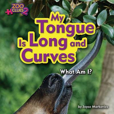 Cover of My Tongue Is Long and Curves (Okapi)