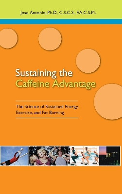 Book cover for Sustaining the Caffein Advantage