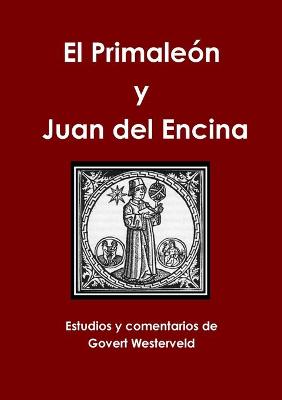 Book cover for El Primaleon y Juan del Encina