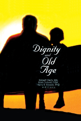 Book cover for Dignity and Old Age