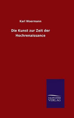 Book cover for Die Kunst zur Zeit der Hochrenaissance