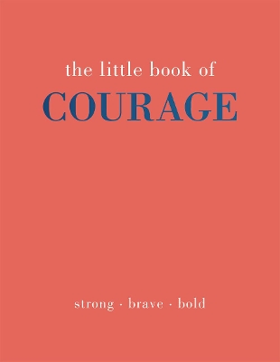 Book cover for The Little Book of Courage