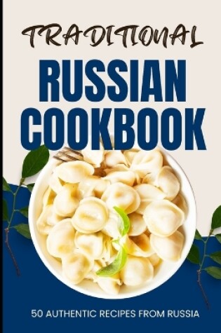 Cover of Traditional Russian Cookbook