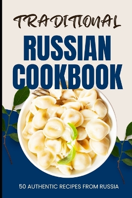 Book cover for Traditional Russian Cookbook