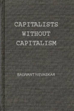 Cover of Capitalists without Capitalism