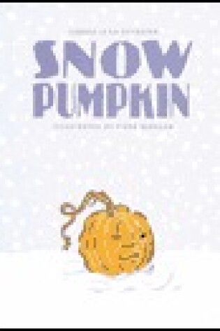 Cover of Snow Pumpkin