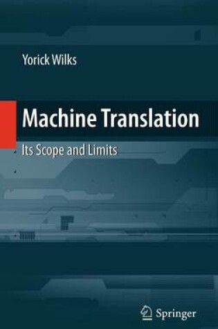 Cover of Machine Translation: Its Scope and Limits