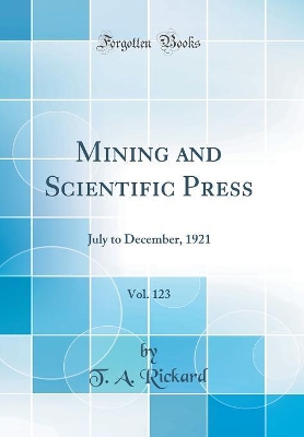 Book cover for Mining and Scientific Press, Vol. 123