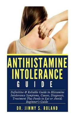 Book cover for Antihistamine Intolerance Guide